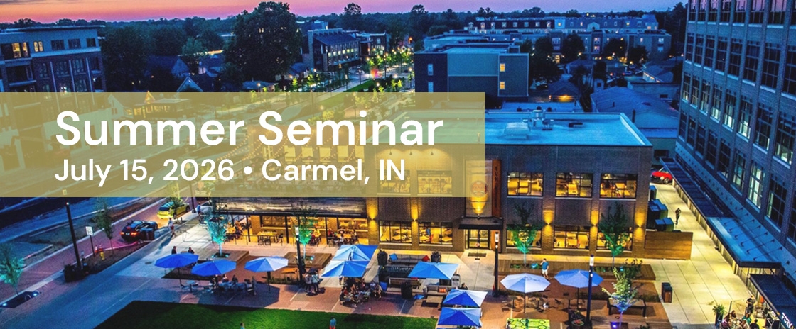 Join us for Summer Seminar at the Ritz Charles in Carmel, Indiana, and 7 hours of IOB and Legend Drug credit.